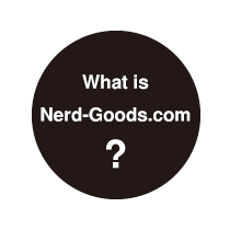 Nerd-Goods.comとは？